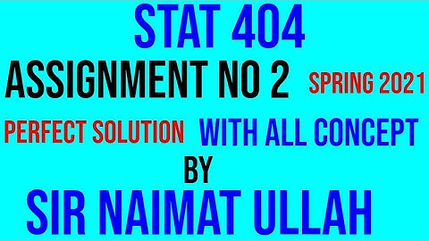 STAT404 assignment 2 solution 2021|STAT 404|assignment 2|Hypothesis test|Coefficient|Population|VU.