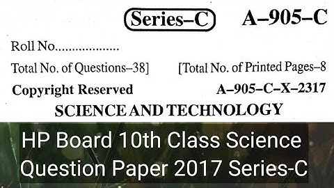 HP Board 10th Class Science Question Paper 2017 Series-C| HP Board 10th Class Science Question Paper