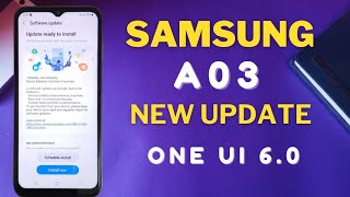 Samsung A03 New Security Update || ONEUI 6.0 Update ?