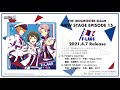 THE  IDOLM@STER SideM NEW STAGE EPISODE：15 F-LAGS 試聴動画