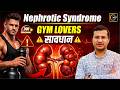 Nephrotic Syndrome Complete Explanation | 360° One Shot Series 🔥| Siddharth Sandu Sir