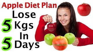 Apple Diet Plan For Weight Loss | Lose 5 Kgs in 5 Days