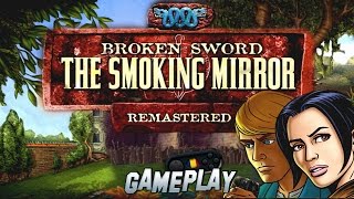 Broken Sword 2 - The Smoking Mirror: Remastered
