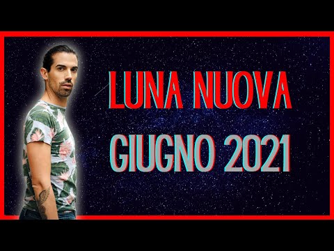Video: Luna Nuova giugno 2021