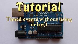 Tutorial library multitasking without delay for Arduino timed events for robots