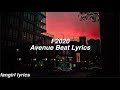 F2020 || Avenue Beat Lyrics