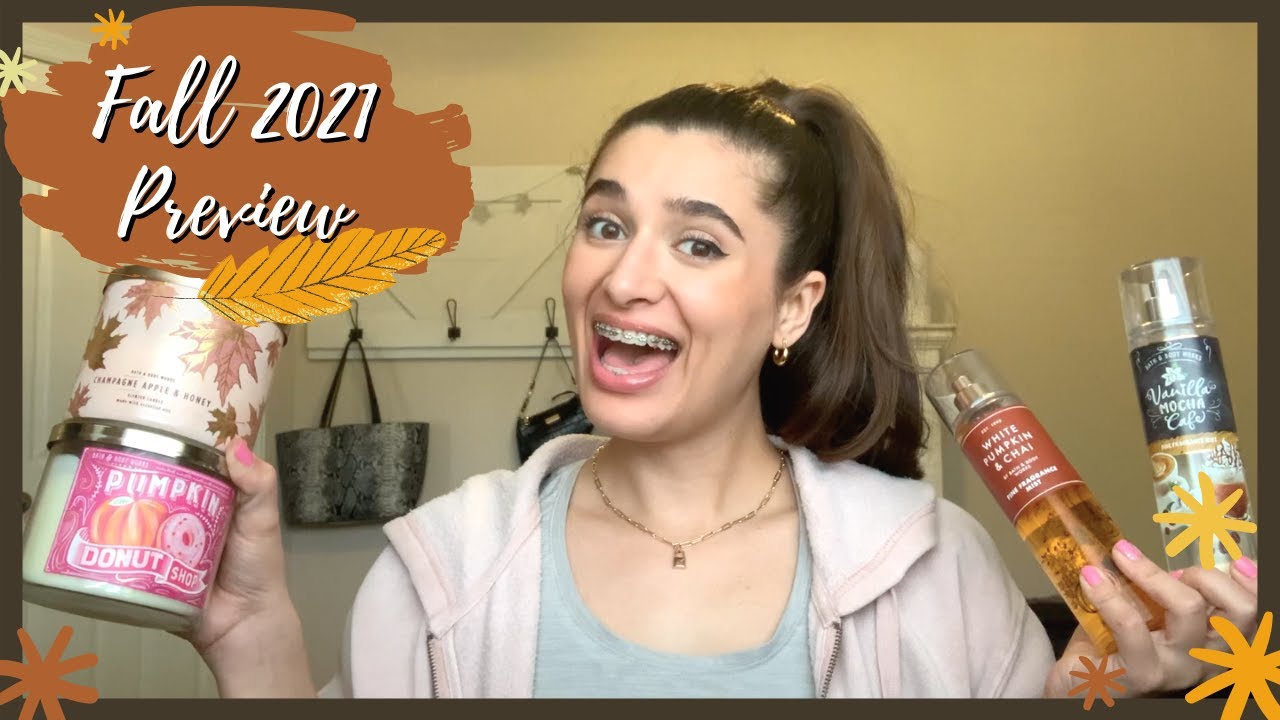 BATH & BODY WORKS FALL 2021 PREVIEW + REVIEW OF LAST YEAR