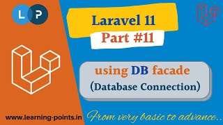 Laravel Database Connection Using DB Facade | Connect mysql database with laravel | Laravel 11
