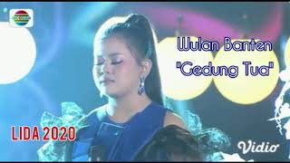 Wulan Banten - Gedung Tua x Jaipongan Lirik | Liga Dangdut 2020