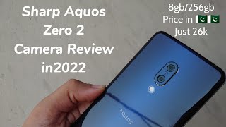 Sharp Aquos Zero 2 Camera Review in 2022 - 8gb/256gb price just 26k in Pakistan