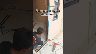 Download Lagu Tutorial cara pasang kusen aluminium #kusenalumunium #tutorial #fyp MP3