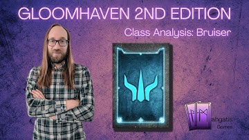 Gloomhaven Second Edition Bruiser Class Analysis