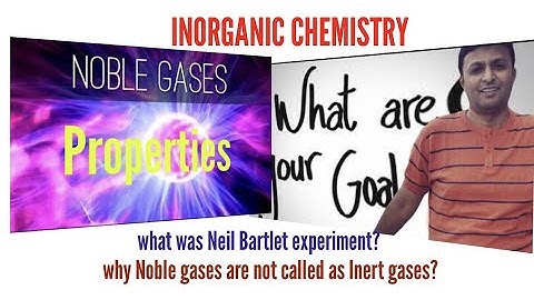 p-Block Elements ||  Group - 18 || Noble gases || Inorganic chemistry