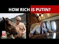 Russia Ukraine War: 43 Planes, 700 cars, 20 Mansions; Vladimir Putin's Lavish Lifestyle | Newsmo