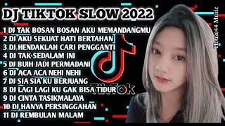 DJ TIKTOK 2022 • DJ TAK BOSAN BOSAN AKU MEMANDANGMU • DJ HENDAKLAH CARI PENGGANTI