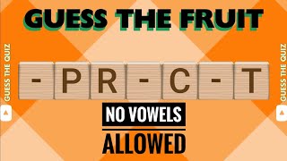 Fruity Cipher Challenge | No Vowels Allowed | Fruit Quiz |