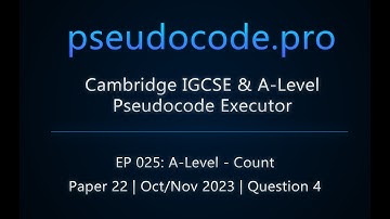A-Level 9618 Exam: Count - Oct/Nov 2023 Paper 22 | Question 4