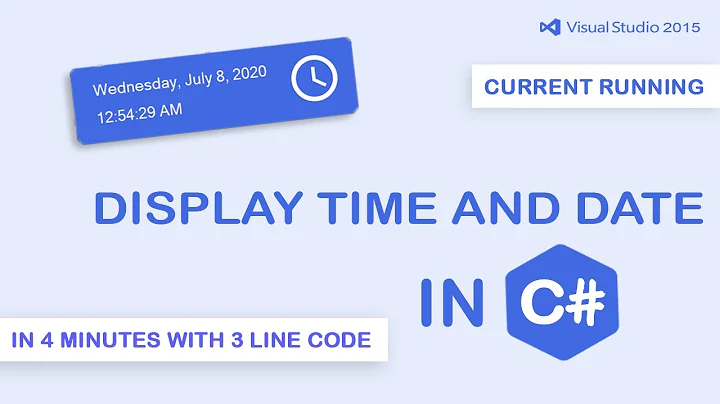 C# Tutorial | How to Display Current (Running) Time and Date  in C#