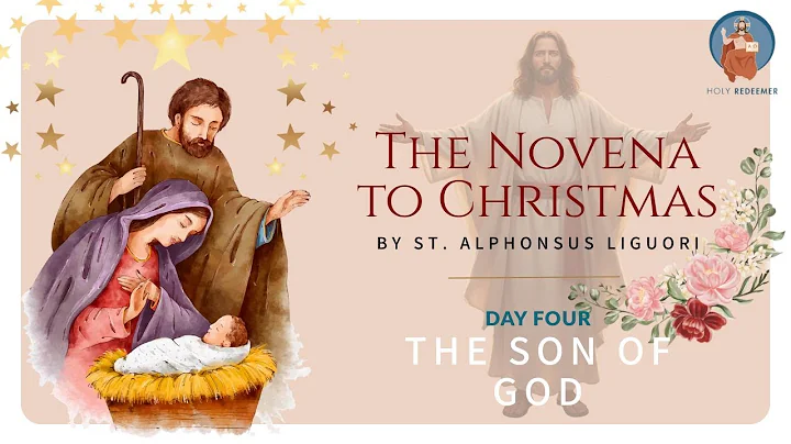 DAY 4: THE SON OF GOD Christmas Novena by St.Alphonsus | Titles of Jesus | Fr. Ginu Cleetus CSsR