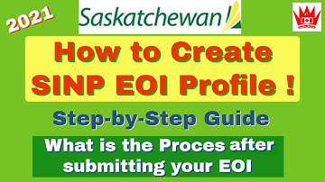 How to Create and Submit EOI Profile for Saskatchewan PNP | Canada Immigration | SINP | PNP