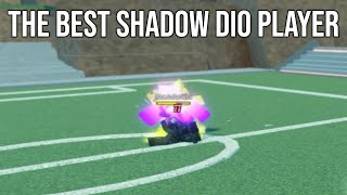 [AUT] The Best Shadow Dio Player...