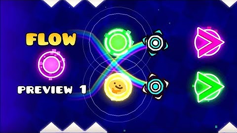 "flow" by me [PREVIEW 1] | Geometry Dash 2.11