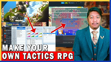 How to Make Your Own SRPG, RIGHT NOW! (Like Final Fantasy Tactics)