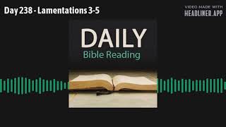 Day 238 - Lamentations 3-5