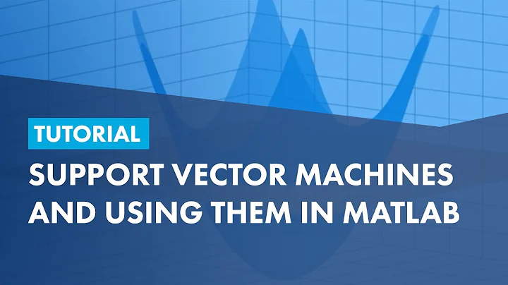 Tutorial on Support Vector Machines and using them in MATLAB