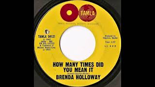 Watch Brenda Holloway How Many Times Did You Mean It video