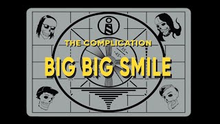 The Complication: BIG BIG SMILE [Official Music Video] chords