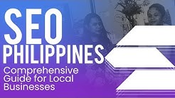 SEO Philippines: A Comprehensive Guide for Local Businesses 