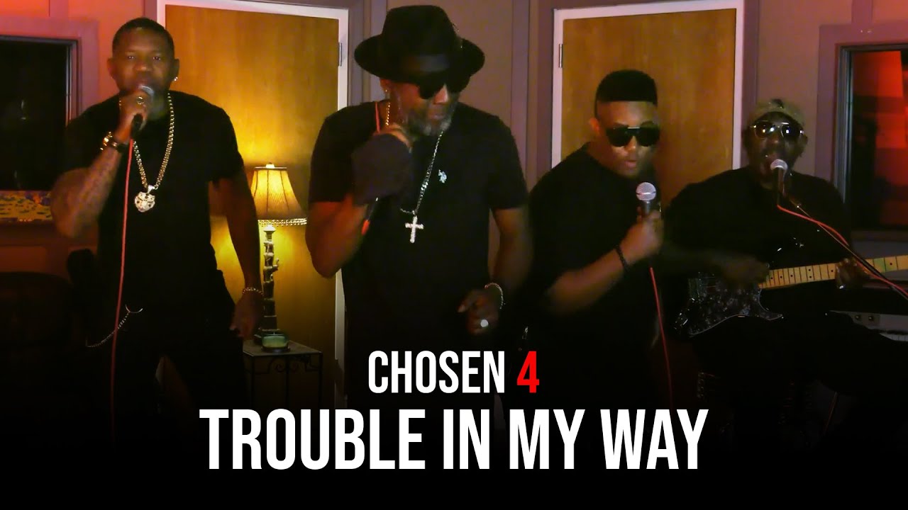 Chosen 4 (Mr. Sipp, Stevie J Blues, LJ Echols, Vick Allen) - Jesus Will Fix  It (Trouble In My Way) - YouTube