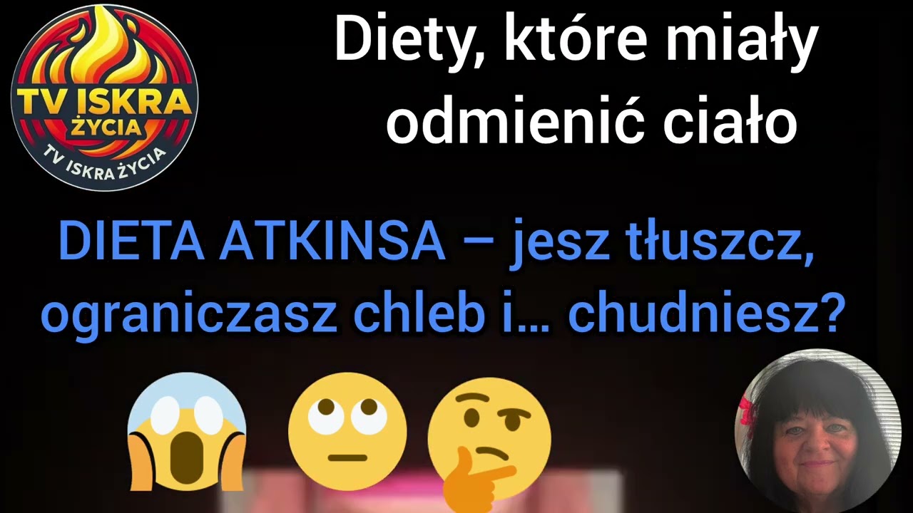 @Iskra-j2f DIETA ATKINSA – jesz tłuszcz, ograniczasz chleb i… chudniesz? 07.10.2026