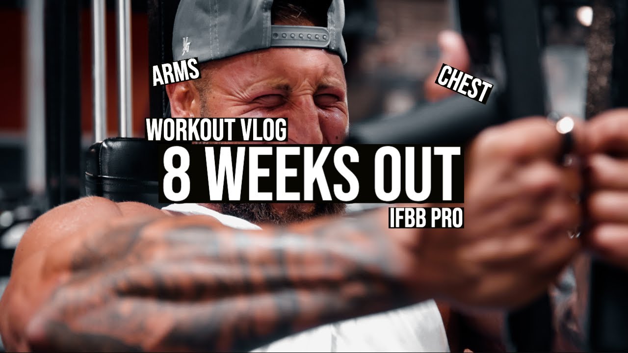 IFBB PRO CHEST AND ARM WORKOUT | 8 WEEKS OUT - YouTube