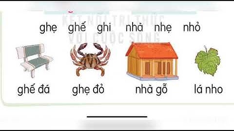 tiếng việt 1 bài 18 gh nh  sách kết nối