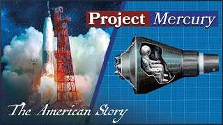 Project Mercury: The First Human Space Flight By The US | Trajectory | The American Story