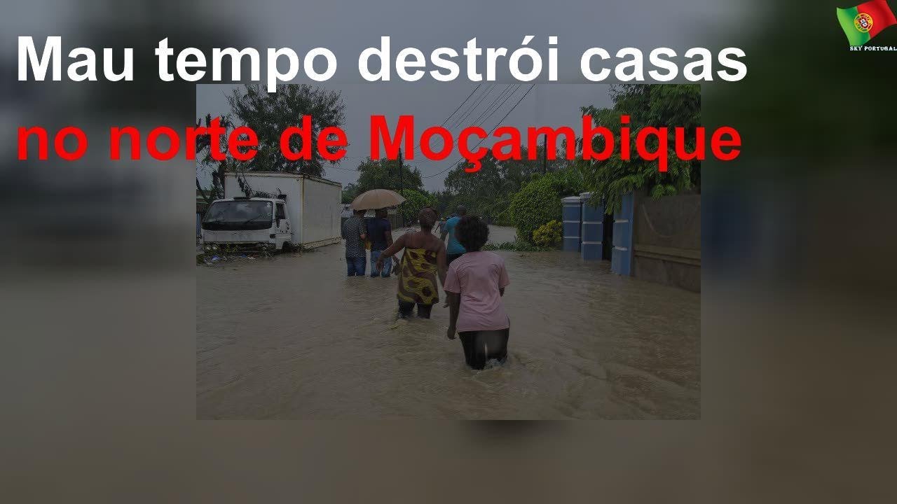 Mau tempo destrói casas no norte de Moçambique
