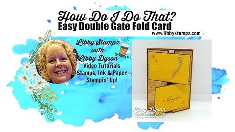 Easy Double Gate Fold Card