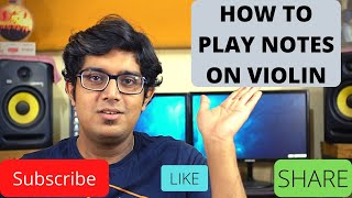 How  to play notes on Violin || বেহালায় নোট্‌স কিভাবে বাজাতে হয় শিখুন || Tutorial 2