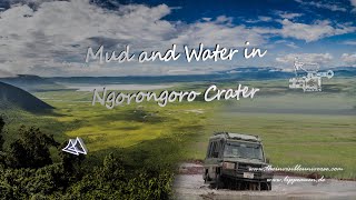 Water and Mud in Ngorongoro Crater - in Tanzania with the Toyota Landcruiser