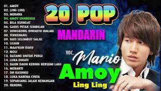 20 POP MANDARIN MARIO - Amoy, Ling Ling, Merana || Lagu Pop Mandarin 90an