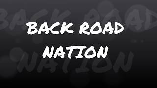 BACK ROAD NATION