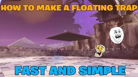 HOW TO MAKE A FLOATING TRAP WORKING [fortnite save the world]