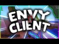 [Free] ENVY HACKED CLIENT (+Config) 2020