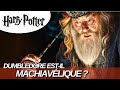 Albus dumbledore estil machiavelique 