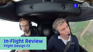 Flight Design F2 In Flight Review by Evert-Jan from E-Flight Academy