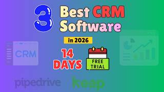 3 Best CRM Software in 2026