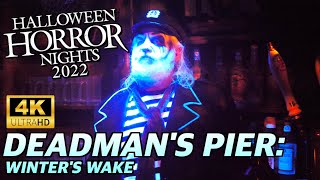 Dead Man’s Pier: Winter’s Wake at Halloween Horror Nights 2022 - 4k Walkthrough