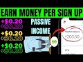 Earn Money Per Sign Up | Earn $0.20 Per Free Signup [Automatic Passive Income]